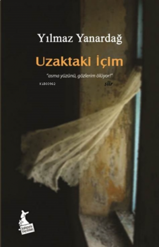Uzaktaki İçim