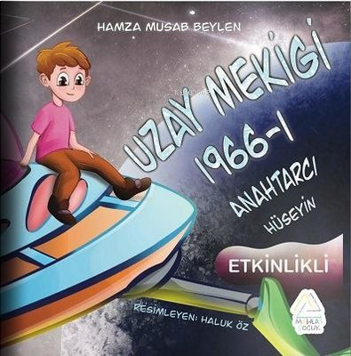 Uzay Mekiği 1966;1 - Anahtarcı Hüseyin - Etkinlikli