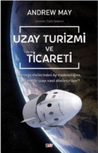Uzay Turizmi ve Ticareti