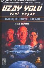 Uzay Yolu Barış Koruyucuları