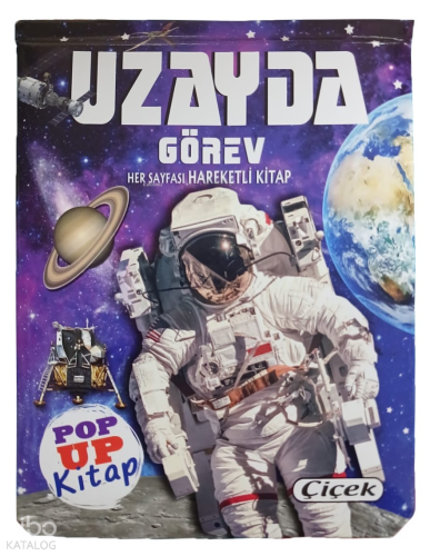 Uzayda Görev - Pop Up Kitap