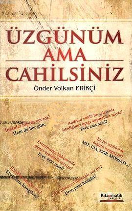 Üzgünüm Ama Cahilsiniz