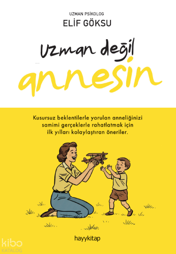 Uzman Değil Annesin