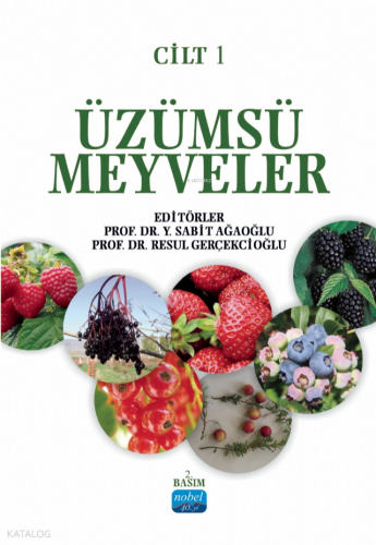 Üzümsü Meyveler - Cilt 1