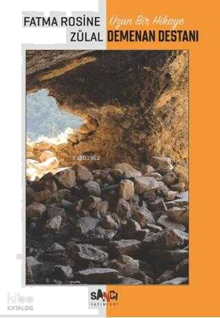 Uzun Bir Hikaye - Demenan Destanı