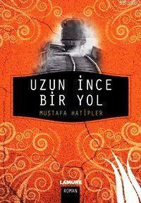 Uzun İnce Bir Yol