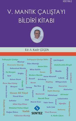 V. Mantık Çalıştayı; Bildiri Kitabı