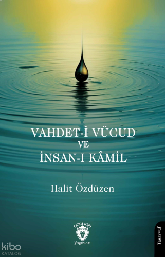 Vahdet-i Vücud ve İnsan-ı Kâmil