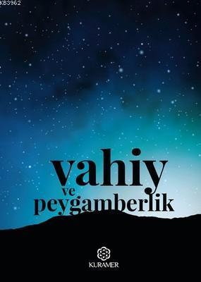 Vahiy ve Peygamberlik