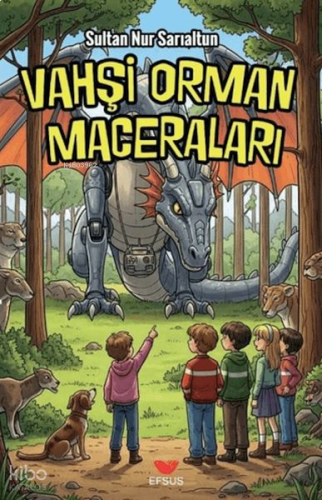 Vahşi Orman Maceraları