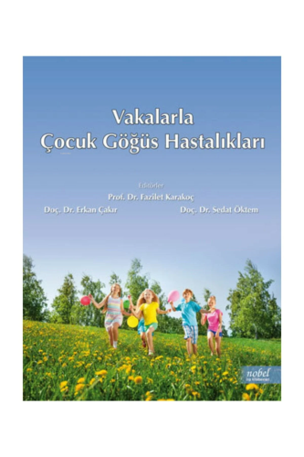 Vakalarla Çocuk Göğüs Hastalıkları