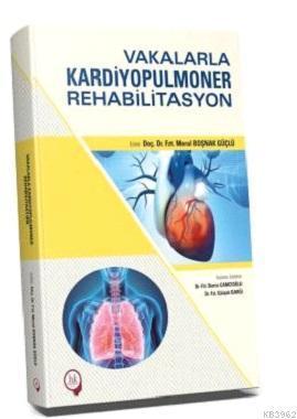 Vakalarla Kardiyopulmoner Rehabilitasyon