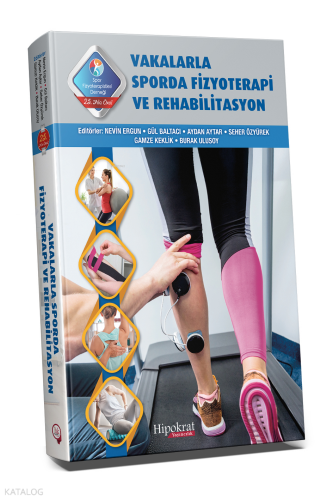 Vakalarla Sporda Fizyoterapi ve Rehabilitasyon