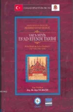 Vakanüvis Es'ad Efendi Tarihi