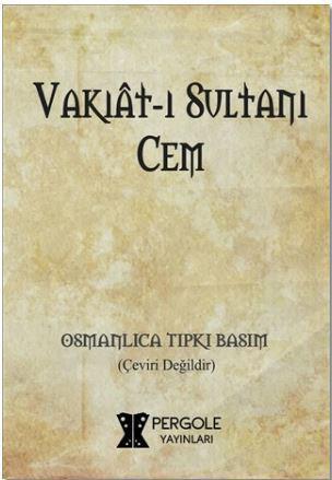 Vakıat-ı Sultanı Cem