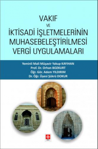 Vakıf ve İktisadi İşletmelerinin Muhasebeleştirilmesi Vergi Uygulamaları