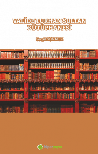Valide Turhan Sultan Kütüphanesi