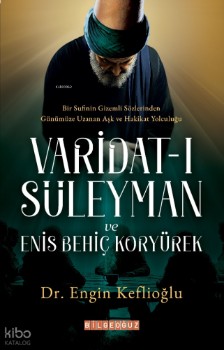 Varidat-ı Süleyman ve Enis Behiç Koryürek