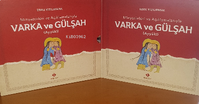 Varka ve Gülşah - (Ayyüki);Minyatürleri ve Açıklamalarıyla
