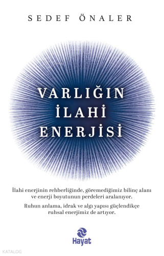 Varlığın İlahi Enerjisi