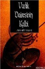 Varlık Dairesinin Kalbi