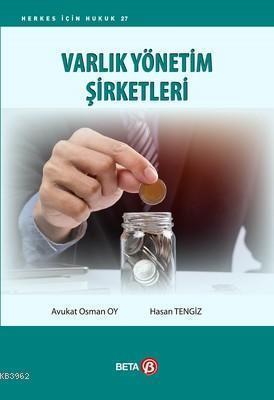 Varlık Yönetim Şirketleri; Herkes İçin Hukuk 27