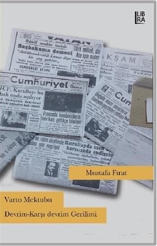 Varto Mektubu Devrim-Karşı Devrim Gerilimi