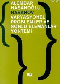 Varyasyonel Problemler ve Sonlu Elemanlar Yöntemi