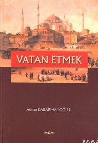 Vatan Etmek