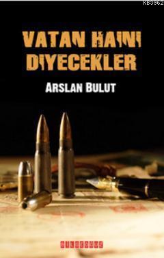 Vatan Haini Diyecekler
