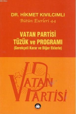 Vatan Partisi Tüzük ve Programı