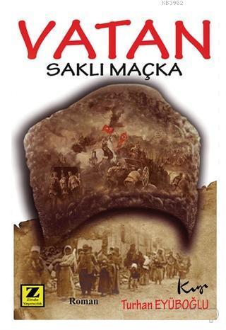 Vatan - Saklı Maçka