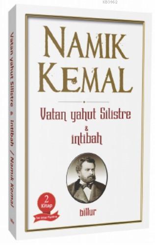 Vatan Yahut Silistre & İntibah