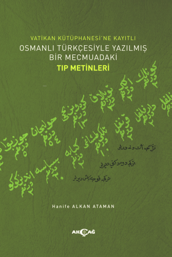 Vatikan Kütüphanesi’ne Kayıtlı Osmanlı Türkçesiyle Yazılmış Bir Mecmua