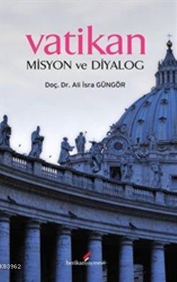 Vatikan Misyon Ve Dİyalog