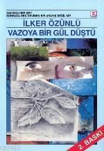 Vazoya Bir Gül Düştü