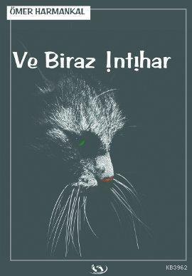 Ve Biraz İntihar