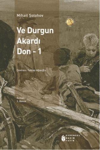 Ve Durgun Akardı Don (1. Cilt)