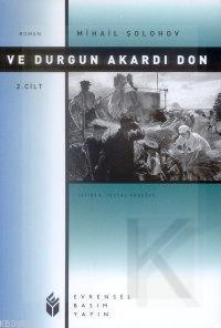 Ve Durgun Akardı Don 2