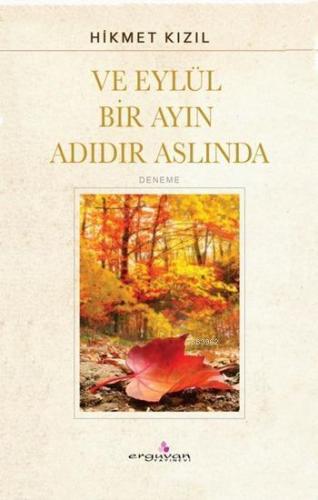Ve Eylül Bir Ayın Adıdır Aslında