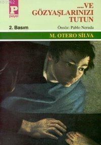 Ve Gözyaşlarınızı Tutun