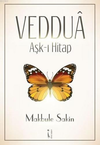 Veddua; Aşk-ı Hitap