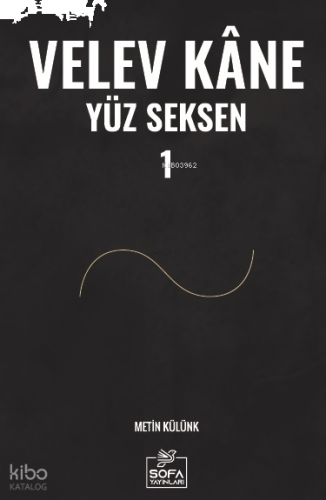 Velev Kâne Yüz Seksen 1