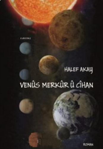 Venûs, Merkûr Û Cîhan