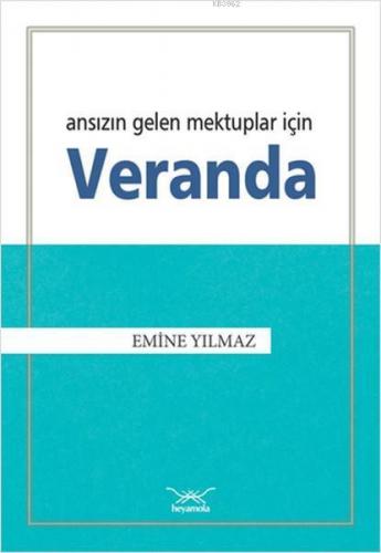 Veranda; Ansızın Gelen Mektuplar İçin