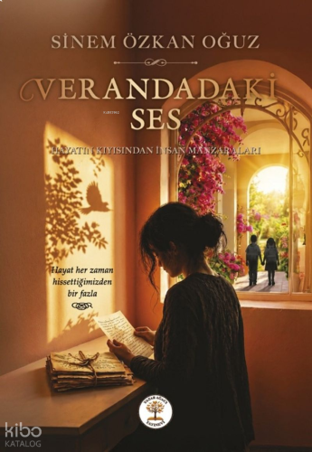 Verandadaki Ses;Hayatın Kıyısından İnsan Manzaraları