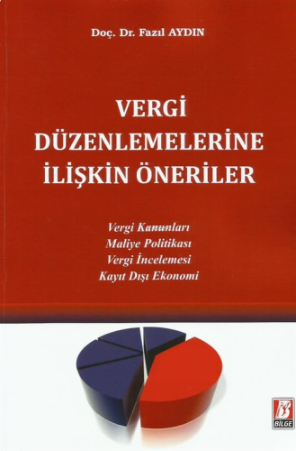 Vergi Düzenlemelerine İlişkin Öneriler