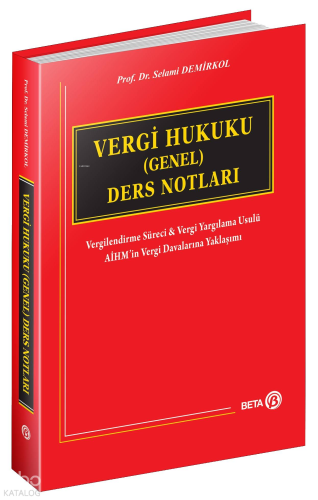 Vergi Hukuku (Genel) Ders Notları