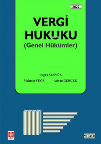 Vergi Hukuku;Genel Hükümler