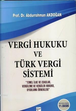 Vergi Hukuku ve Türk Vergi Sistemi